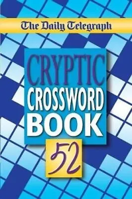 Daily Telegraph Cryptic Crosswords Book 52 9781509893874 | Brand New • £12.99