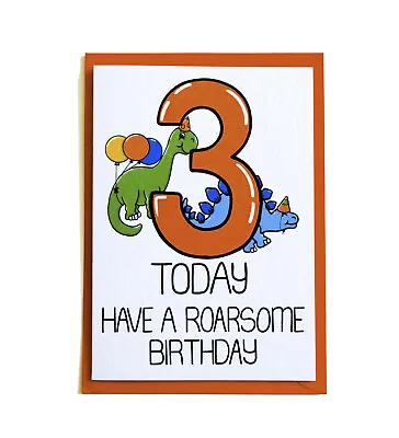 3 THREE TODAY Birthday Card HAVE A ROARSOME BIRTHDAY Dinosaurs Card 3 Year Old  • £3.50