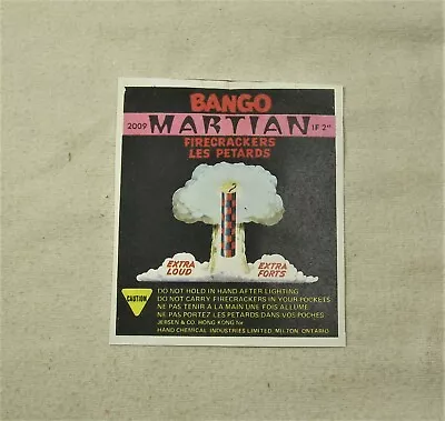 Vintage Canadian BANGO MARTIAN Firecracker Pack Label   L@@K! • $7.95