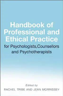 £15.99 • Buy Handbook Of Professional And Ethical Practice For Psychologists, Counsellors And