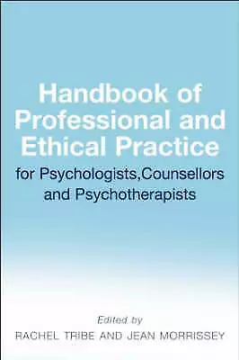 £15.99 • Buy Handbook Of Professional And Ethical Practice For Psychologists, Counsellors And