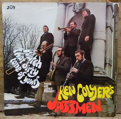 Ken Colyer's Jazzmen - Watch That Dirty Tone Of Yours LP Record Album 1970 • £12