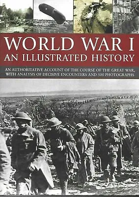 $34.27 • Buy World War 1 An Illustrated History