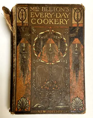 Mrs Beeton's Every Day Cookery With Coloured Full Page Plates/Illustrations 1907 • £16