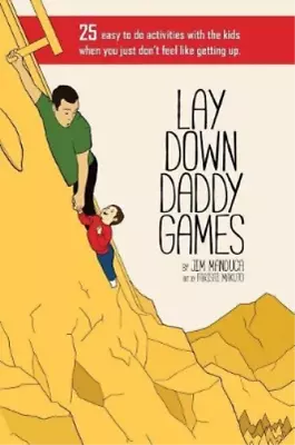Jim Manduca Lay Down Daddy Games (Paperback) • $12.34
