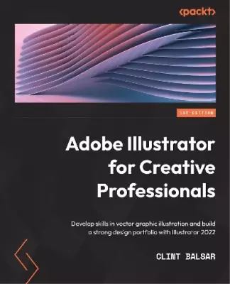 Clint Balsar Adobe Illustrator For Creative Professionals (Paperback) • $106.40