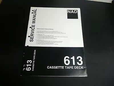 NAD 613  Cassette Deck Service Manual  Factory Schematics Used Once • $5.99