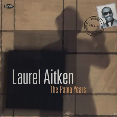 Laurel Aitken The Pama Years: 1969-1971 - Volume 1 (CD) Album • £9.40