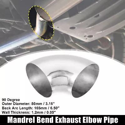 OD 3.15 Inch 90 Degree Stainless Steel Bend Tube Car Exhaust Elbow Pipe 0.05  • $13.43