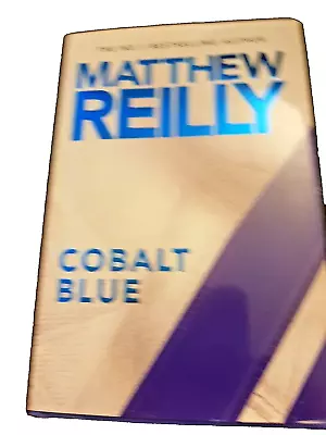 Cobalt Blue By Matthew Reilly • $18