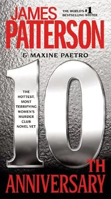 10th Anniversary (Women's Murder Club) By James Patterson Maxi  • $10.44