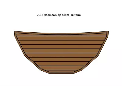 2013 Moomba Mojo Swim Platform Step Pad Boat EVA Foam Faux Teak Deck Floor Mat • $270