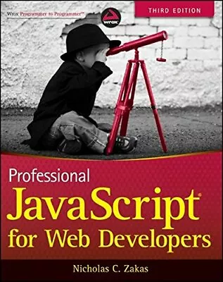 £3.26 • Buy Professional JavaScript For Web Developers (Wrox Professional  ,.9781118026694