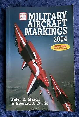 £1.99 • Buy MILITARY AIRCRAFT MARKINGS 2004 March & Curtis (559A)