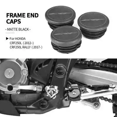 3PCS Frame End Caps Frame Hole Cover Caps Plug For Honda CRF250L Rally 2017-2022 • $13