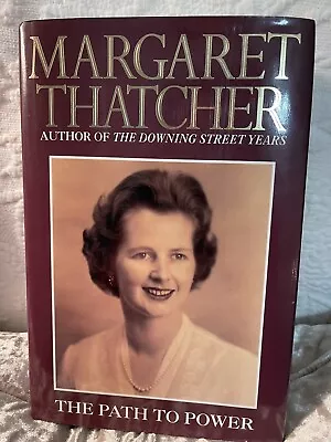 Margaret Thatcher The Path To Power Book Signed!!  New!! • $800