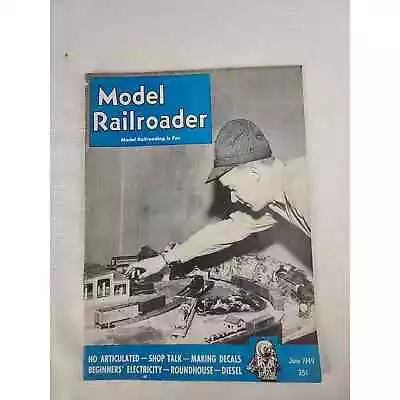 Model Railroader Magazine Volume 16 Number 6 June 1949 • $14.37