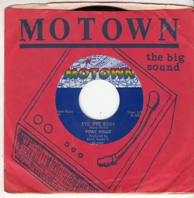 Mary Wells - Bye Bye Baby - Original Motown Records 45 - Great Shape • $10.99