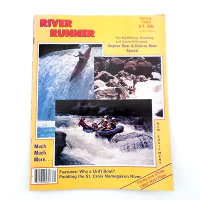 Vintage River Runner Magazine Spring 1983 Rafting Kayaking Canoe Owyhee Dolores • $10