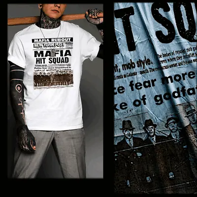 Gangster T-shirt Mob Hit-squad Urban Hip Hop Hustle Mafia Mob Thug White Tee  • $19.99