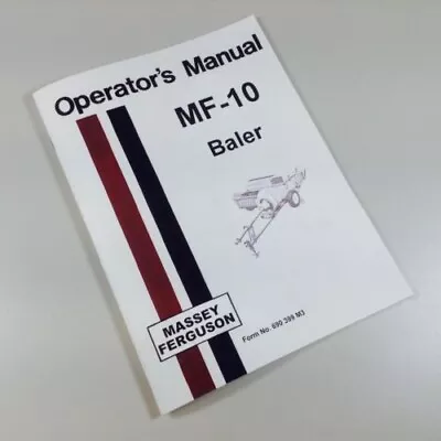 Massey Ferguson 10 Baler Operators Manual Owners Book Maintenance Instruction MF • $14.97