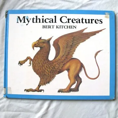 Mythical Creatures Kitchen Bert Used; Good Book • £10.99