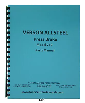 Verson Allsteel B710 Press Brake Maintenance Operation & Parts Manual  *146 • $40