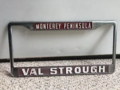 Monterey Peninsula Val Strough License Plate Frame • $29.99