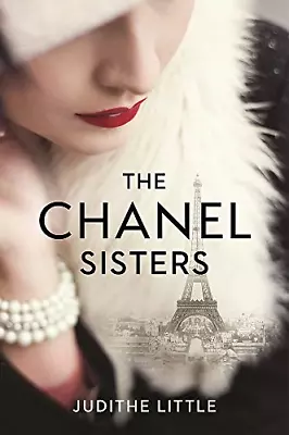 The Chanel Sisters Little Judithe Good Condition ISBN 1472279565 • £4.48