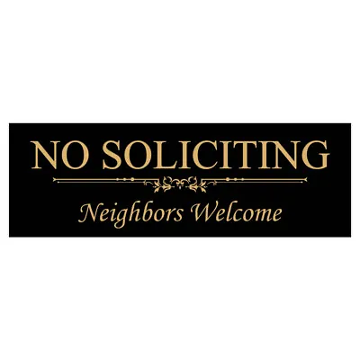 Basic NO SOLICITING Neighbors Welcome Sign • $13.99