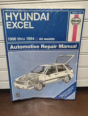 NEW Haynes 43015 (1552) 1986 Thru 1994 Hyundai Accent All Models Repair Manual • $15