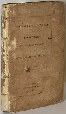 James P Wilson / COMMON OBJECTIONS TO CHRISTIANITY PROPOSED AND #281716 • $141