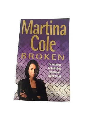 Broken By Martina Cole. Small Paperback • $16.25
