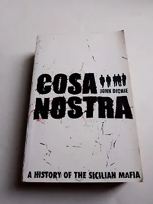 Cosa Nostra: A History Of The Sicilian Mafia Paperback Book Unread. • £6