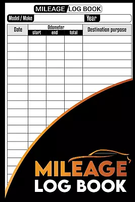 Mileage Log Book For Taxes For Self Employed: Daily Mileage Tracker Book To Reco • $13.74