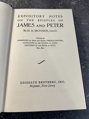 Expository Notes On The Epistle Of James And Peter By H. A. Ironside • $15