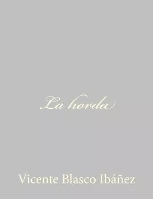 La Horda.by IbAAez  New 9781490516035 Fast Free Shipping<| • $39.05