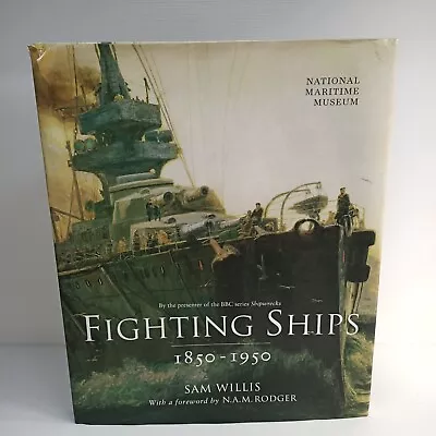 Fighting Ships 1850-1950 Sam Willis History Naval Hardback Coffee Table Book • £24.95