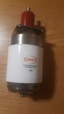 $222 • Buy Comet CVUN-1000AC/5-BEJA-Z  100-1000pF 5/3kV Vacuum Variable Capacitor