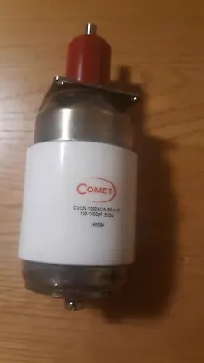 Comet CVUN-1000AC/5-BEJA-Z  100-1000pF 5/3kV Vacuum Variable Capacitor • $180