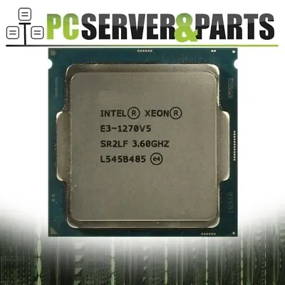 Intel Xeon E3-1270 V5 SR2LF 3.60GHz 8MB Quad Core LGA1151 CPU Processor • $24.99