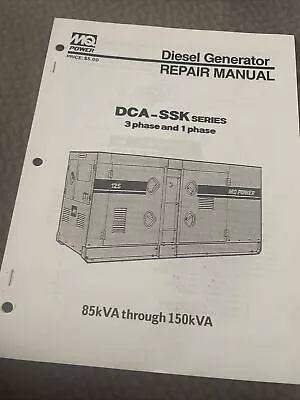 MQ Power Diesel Generator Repair Manual DCA-SSK Series 3 & 1 Phase 85kva-150kVA • $28.50