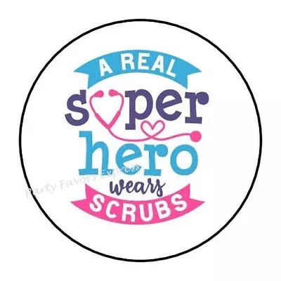 30 A Real Superhero Wears Scrubs Envelope Seals Labels Stickers Party Favor 1.5  • $2.45