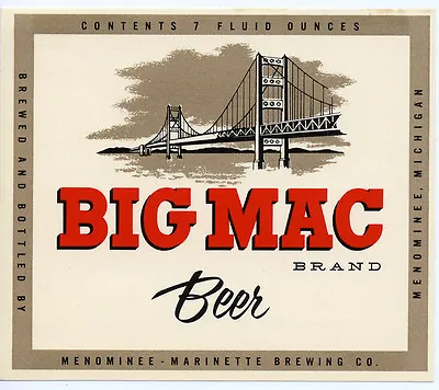 Big Mac Beer Menominee Marinette Brewing Co. Mackinac Bridge On Beer Label GREAT • $8.99