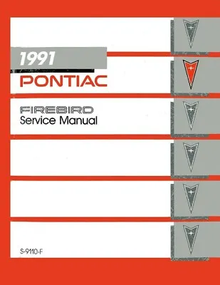 1991 Pontiac Firebird Trans AM Shop Service Repair Manual Book OEM Guide • $114.63