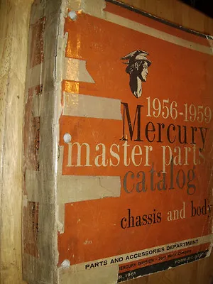 1956-1959 Mercury Master Parts Catalog / Body & Chassis • $74.50
