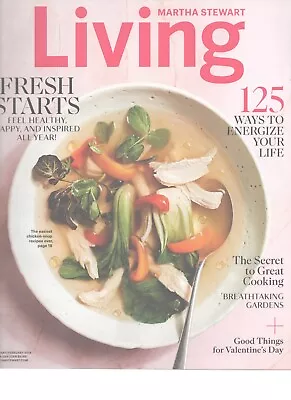 Martha Stewart Living  Magazine. 125 Ways To Energize Life..    Jan / Feb  2018 • $7.75