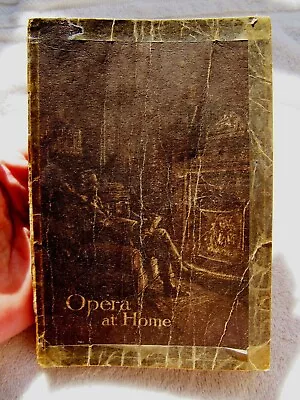 His Masters Voice 1920 OPERA AT HOME RECORDs VICTROLA BOOK OF Gramophone Caruso • $24.99