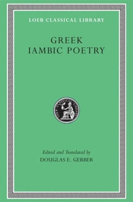 $54.78 • Buy Greek Iambic Poetry: From The Seventh To The Fifth Centuries BC (Loeb