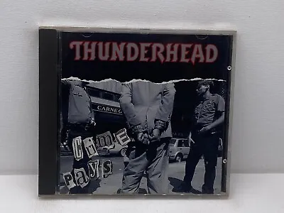 $24.36 • Buy Thunderhead - Crime Pays CD 1991